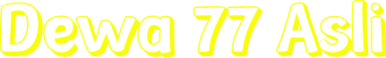Dewa 77 Asli